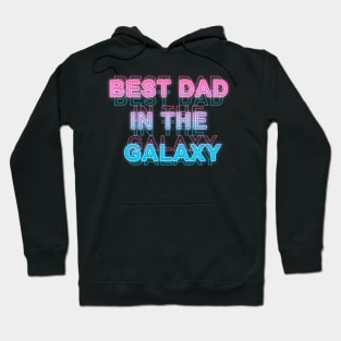 Best Dad in The Galaxy Hoodie